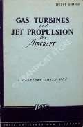 Gas Turbines and Jet Propulsion for Aircraft  by SMITH, G. Geoffrey 